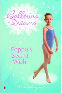 Ballerina Dreams No.01 Poppy's Secret Wish