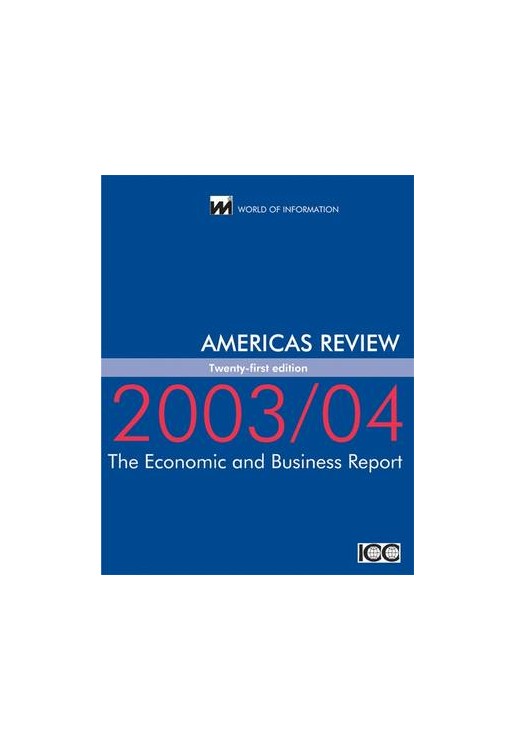Americas Review 2003/04 Economic & Business Report