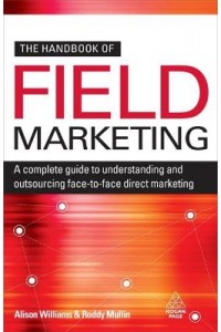 Handbook of Field Marketing