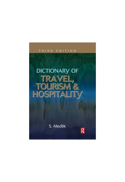 Dictionary of Travel Tourism & Hospitality