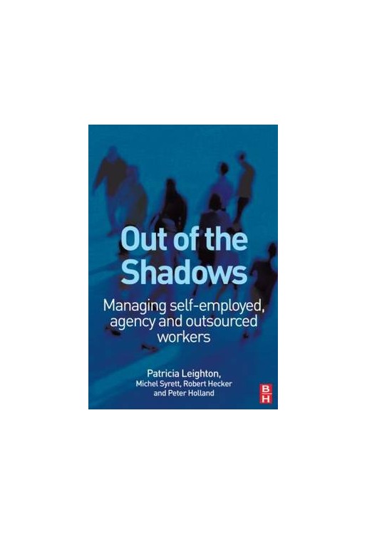 Out of the Shadows Managing Self-employed