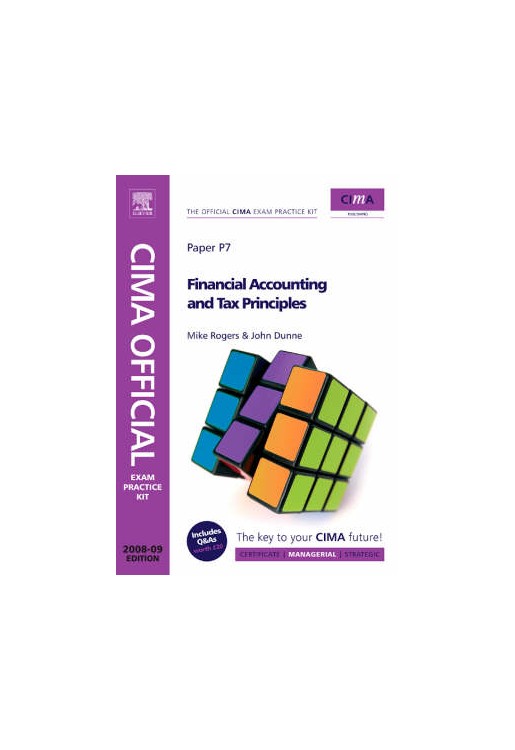 CIMA Official Exam Practice Kit Financial Accounting and Tax