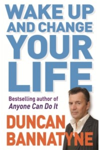 Wake Up and Change Your Life
