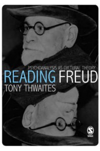Reading Freud Psychoanalysis as Cultural Theory