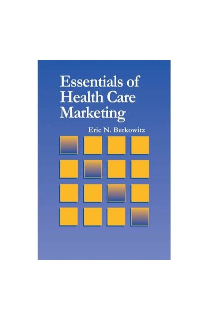 Essentials of Health Care...