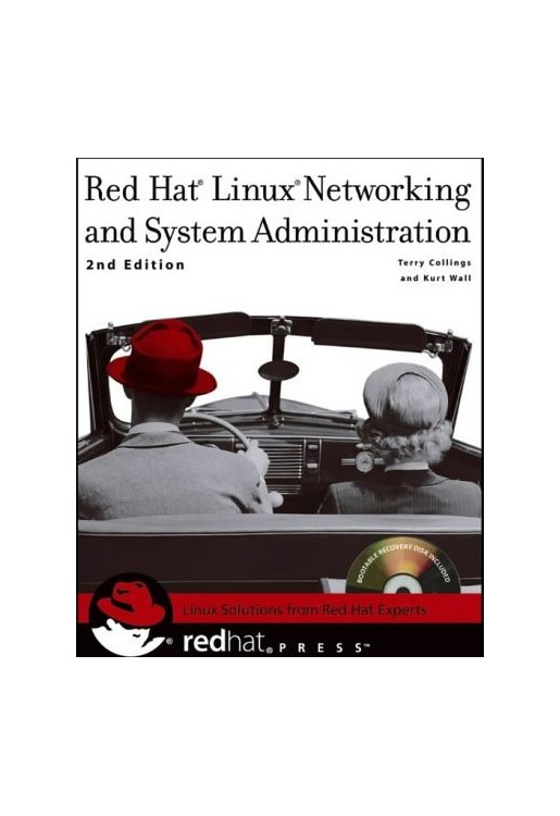 Red Hat Linux Networking & System Administration 2nd ed.