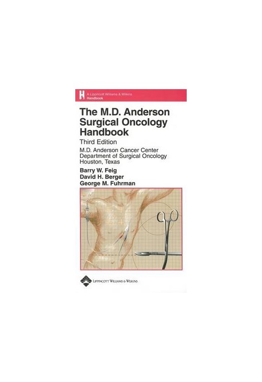 M. D. Anderson Surgical Oncology Handbook 3/e