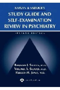 Study Guide & Self-Examination Review for Kaplan & Sadoc