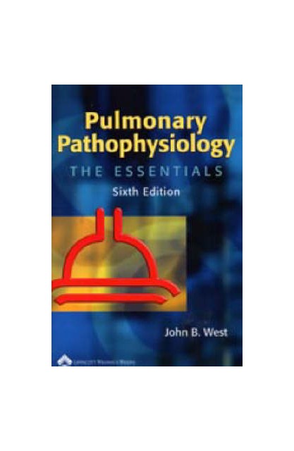 Pulmonary Pathophysiology 6e