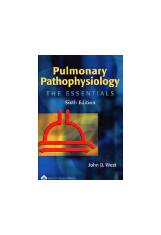 Pulmonary Pathophysiology 6e