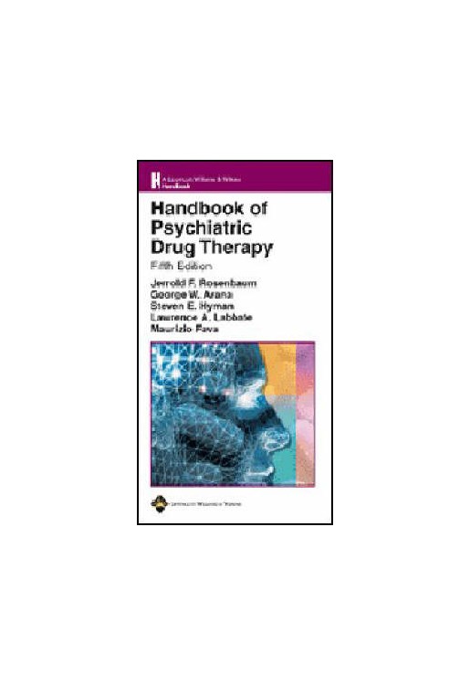 Handbook Of Psychiatric Drug Therapy