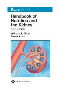 Handbook of Nutrition & the Kidney
