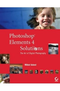Photoshop Elements 4 Solutions