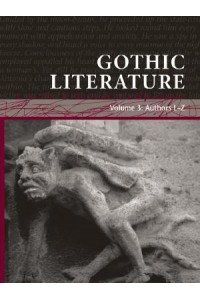 Gothic Literature A Gale Critical Companion 3 vols