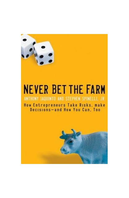 Never Bet the Farm How...