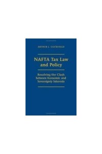 NAFTA Tax Law & Policy