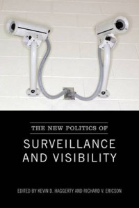 New Politics of Surveillance & Visibility