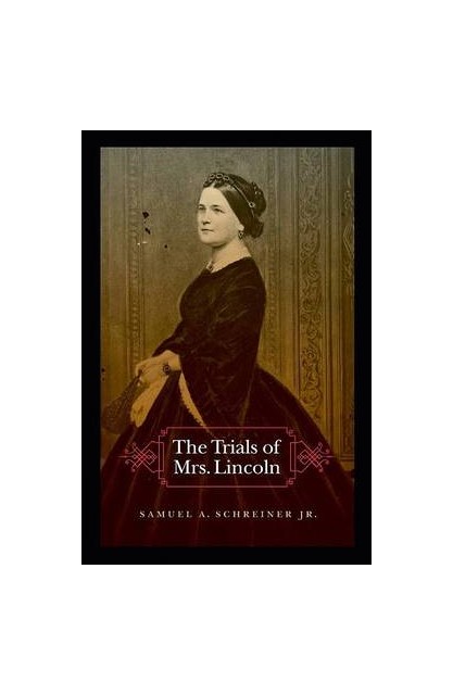 Trials of Mrs. Lincoln