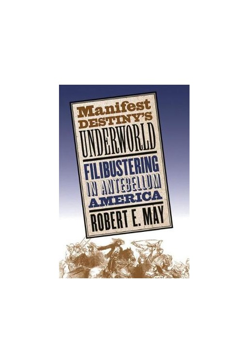 Manifest Destinys Underworld