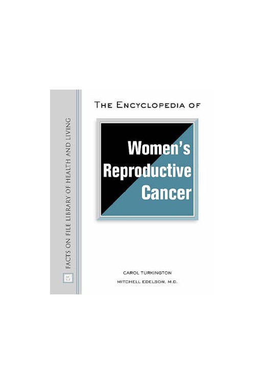 Encyclopedia of Women's Reproductive Cancer