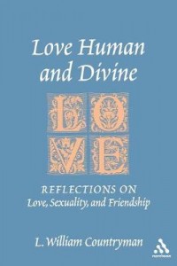 Love Human & Dicine Reflections on Love Sexuality & Frendshi