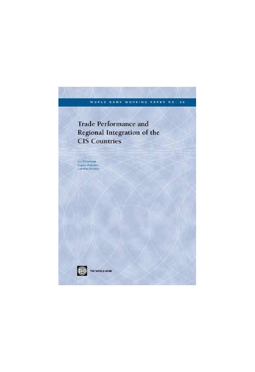 Trade Performance & Regional Integration of the CIS Countrie