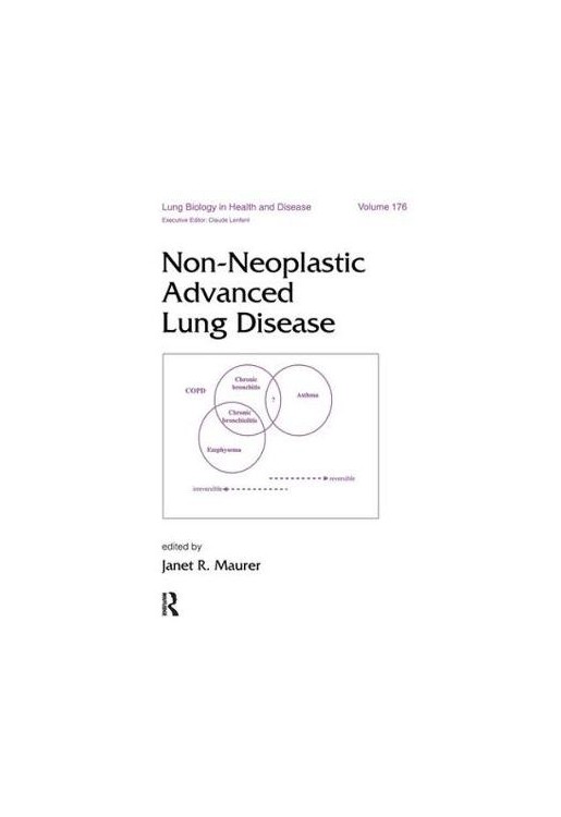 Non-Neoplastic Advanced Lung Disease