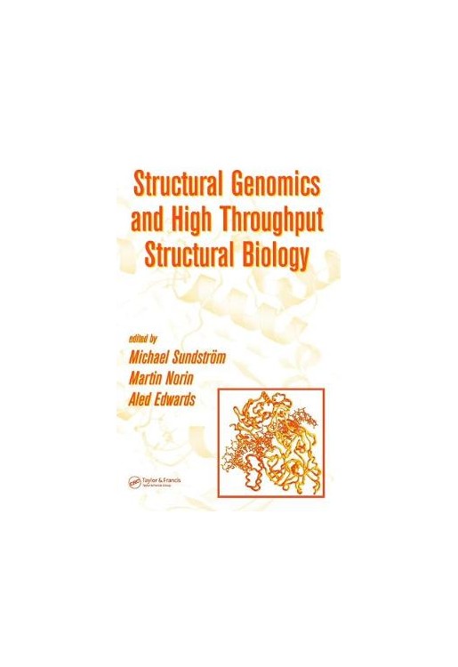 Structural Genomics and High Throughput Structural Biology