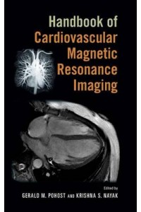 Handbook of Cardiovascular Magnetic Resonance Imaging
