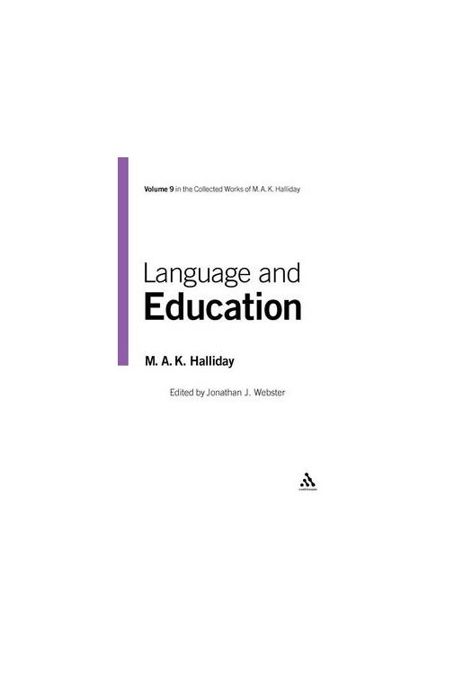 M.A.K. Halliday Collected Works v 9 Language & Education
