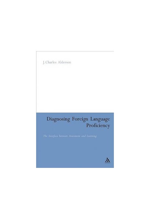 Diagnosing Foreign Language Proficiency