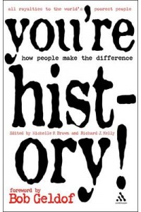 You're History How People Make the Difference