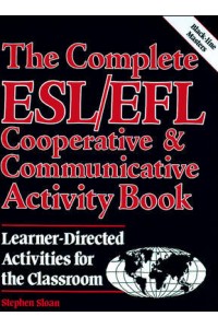 Complete ESL/EFL Cooperative & Communic Activity Book
