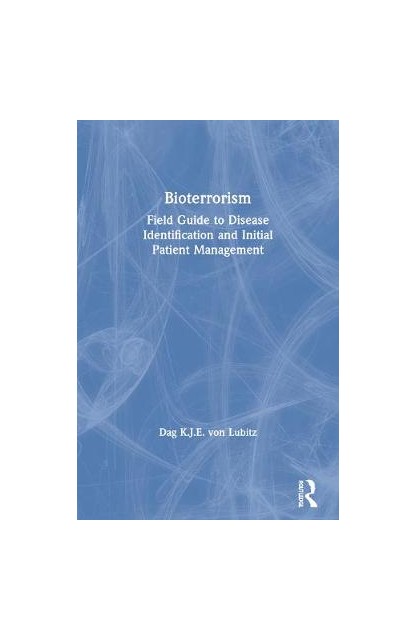 Bioterrorism Field Guide to...