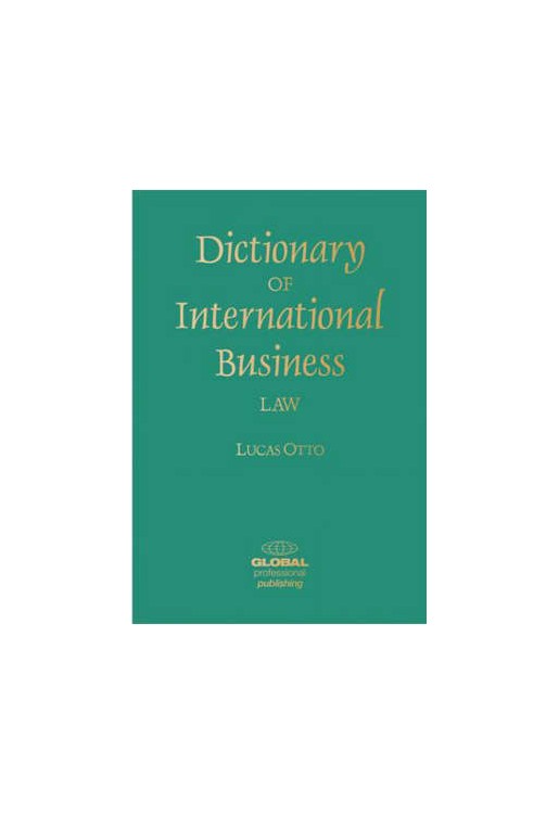 Dictionary of International Business Law