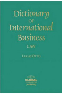 Dictionary of International Business Law
