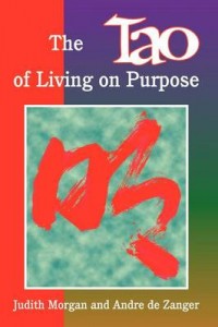 Tao of Living on Purpose