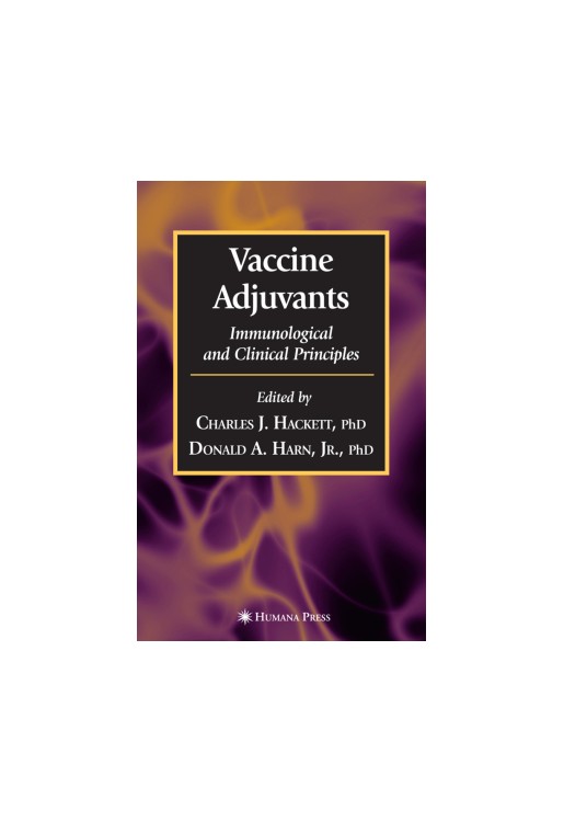 Vaccine Adjuvants Immunological & Clinical Principles