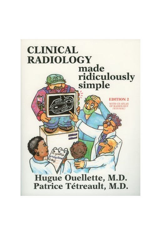 Clinical Radiology Made Ridiculously Simple 2e