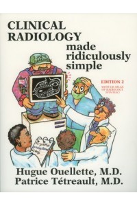 Clinical Radiology Made Ridiculously Simple 2e