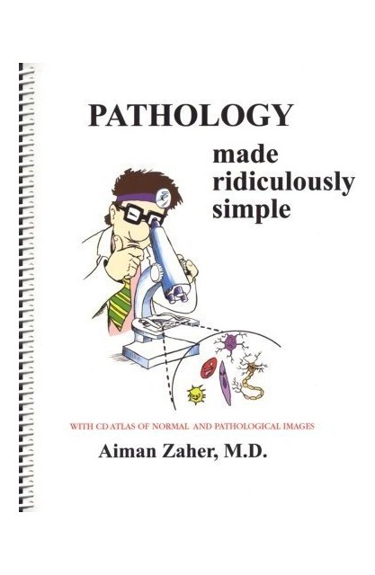 Pathology Made Ridiculously...