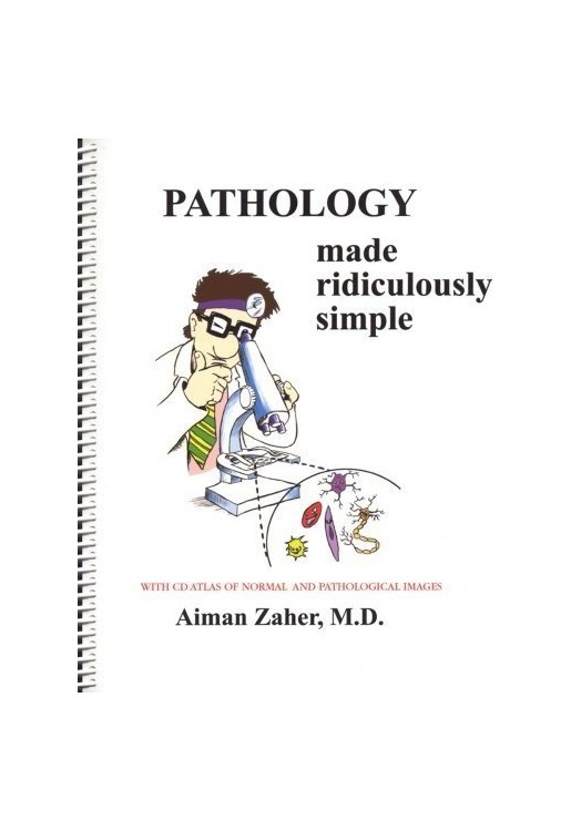 Pathology Made Ridiculously Simple