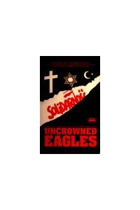 Uncrowned Eagles
