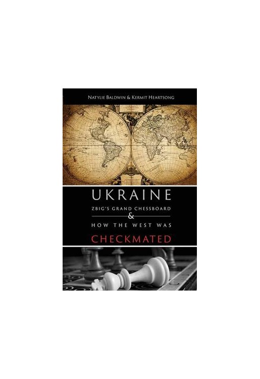 Zbig's Grand Chessboard & How the West Was Checkmated