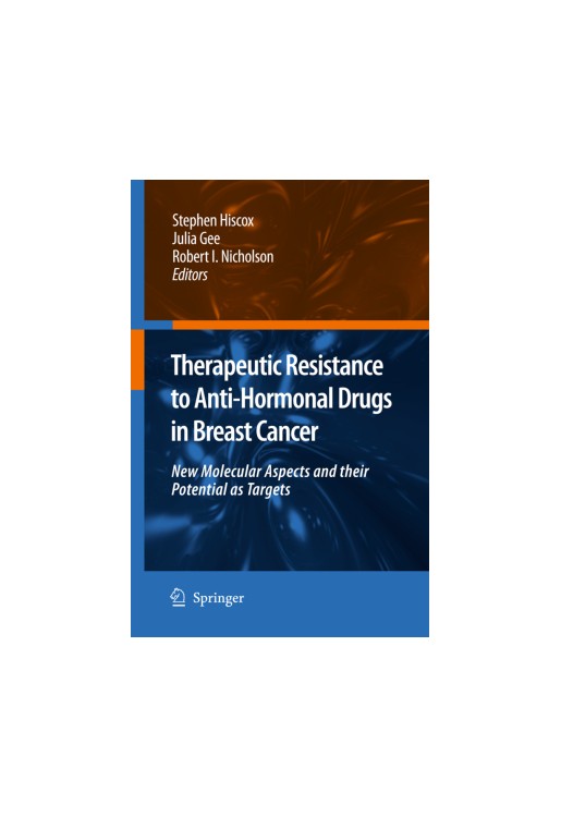 Therapeutic Resistance to Anti-hormonal Drugs in Breast Canc