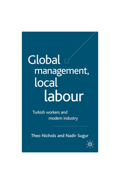 Global Management Local Labour