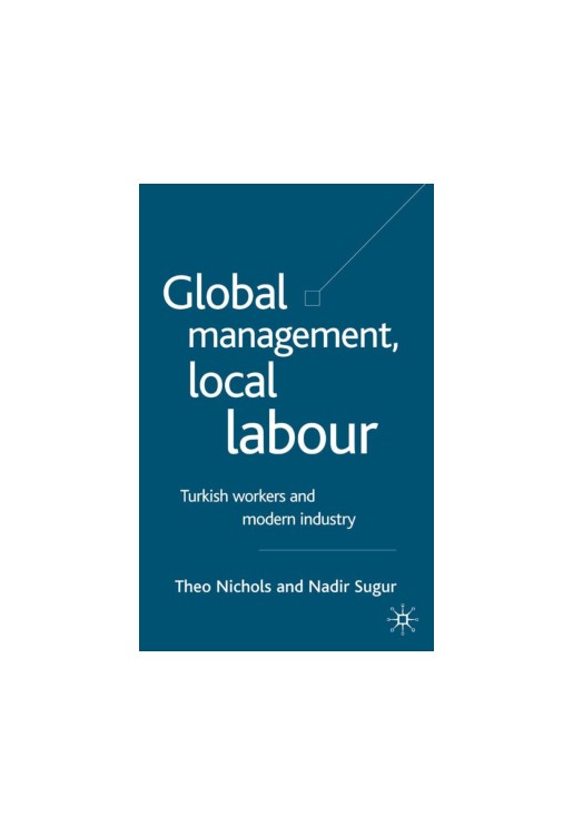 Global Management Local Labour