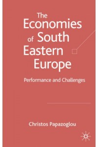 The Economies of South Eastern Europe