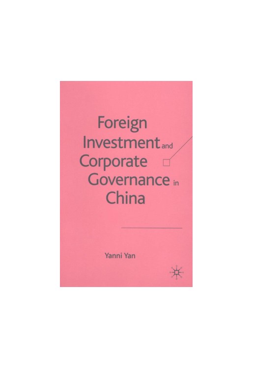 Foreign Investment & Corporate Governance in China