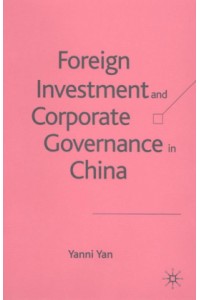 Foreign Investment & Corporate Governance in China